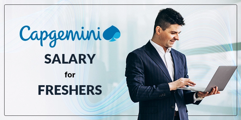 Capgemini Salary for Freshers