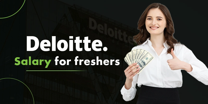 Deloitte Salary for Freshers