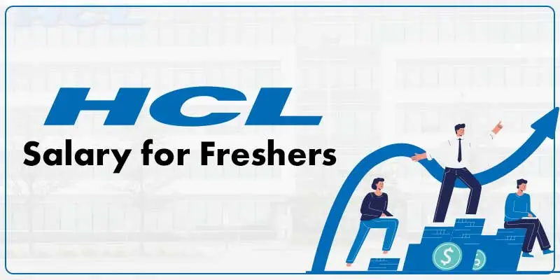 HCL Salary for Freshers