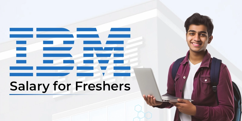 IBM Salary for Freshers